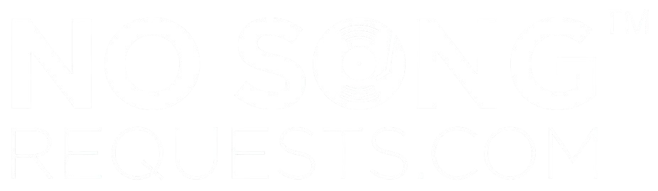 No Song Requests